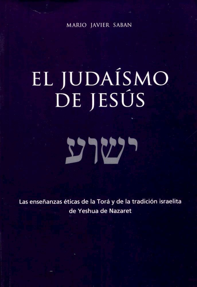  JUDAISMO DE JESUS  EL