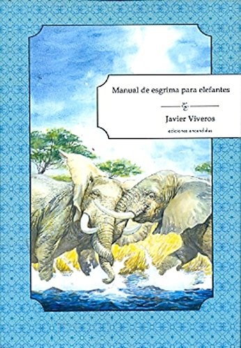  Manual De Esgrima Para Elefantes