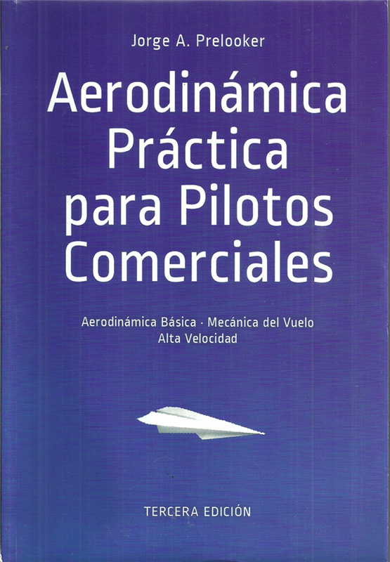 Papel Aerodinamica Para Pilotos Comerciales 3/Ed.