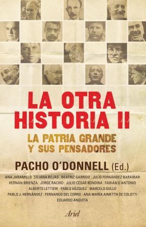 Papel La Otra Historia Ii. Pensadores De La Patria Grande