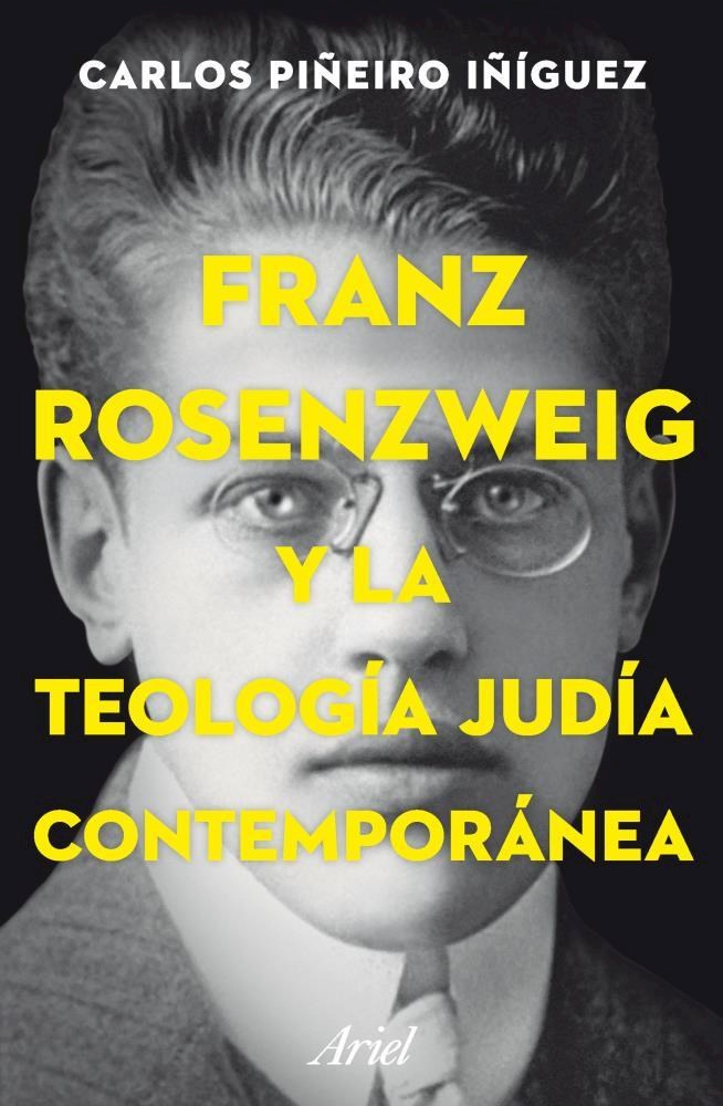 Papel Franz Rosenzwieg Y La Teologia Judia Contemporanea