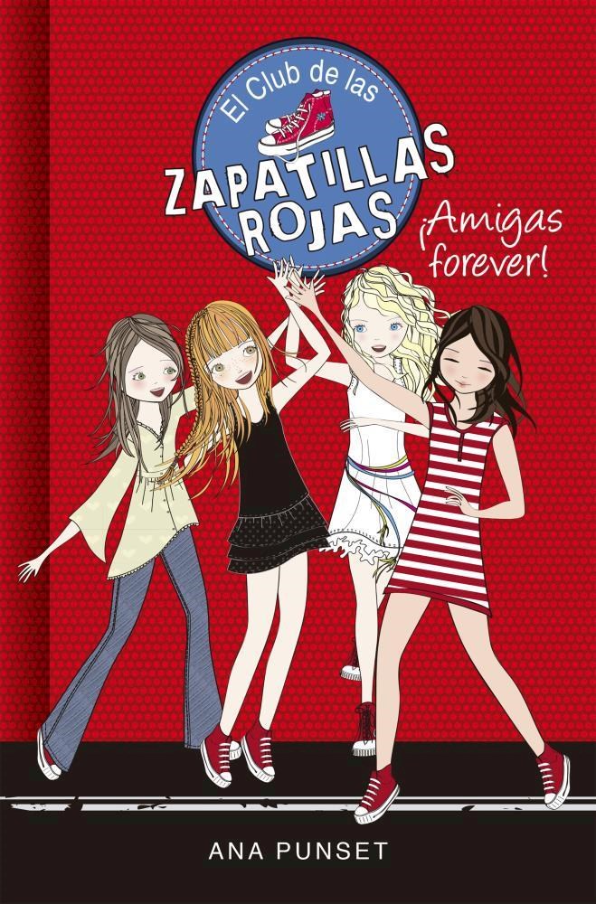 Papel Amigas Forever! (El Club De Las Zapatillas Rojas)