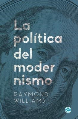 Papel Politica Del Modernismo, La