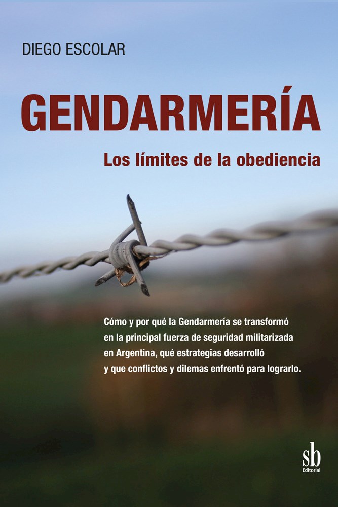 Papel Gendarmeria . Limites De La Obediencia, Los