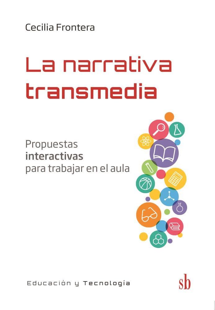 Papel Narrativa Transmedia, La