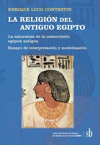  LA RELIGIÓN DEL ANTIGUO EGIPTO