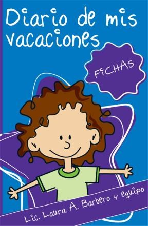 E-book Diario De Mis Vacaciones: Una Herramienta De Prevención- Fichas