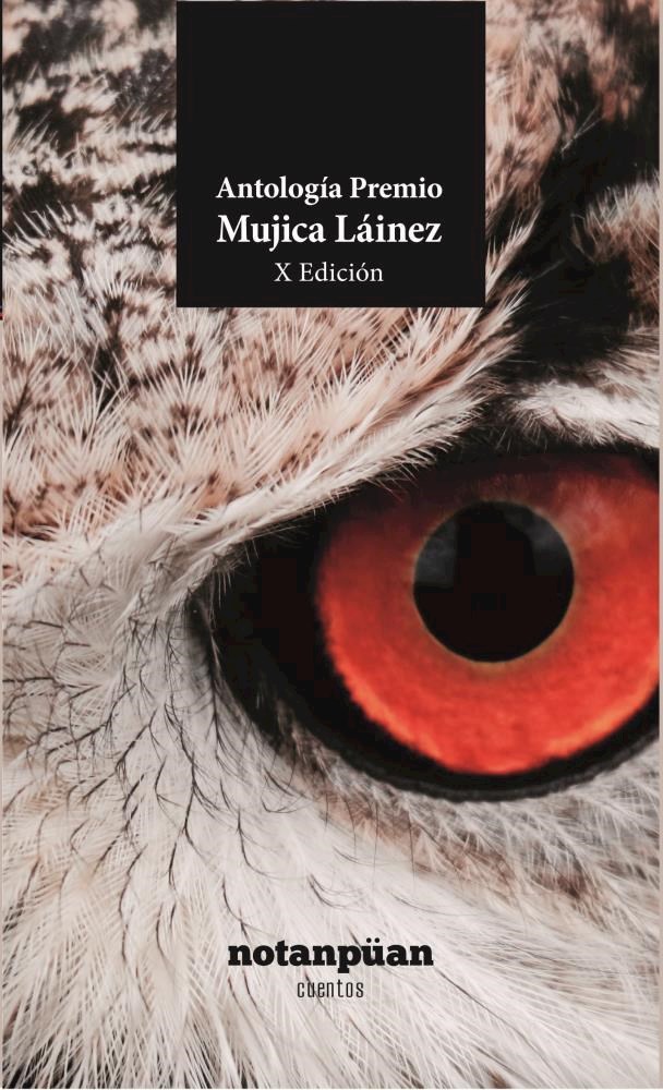 Papel Antologia Premio Mujica Lainez X Edicion