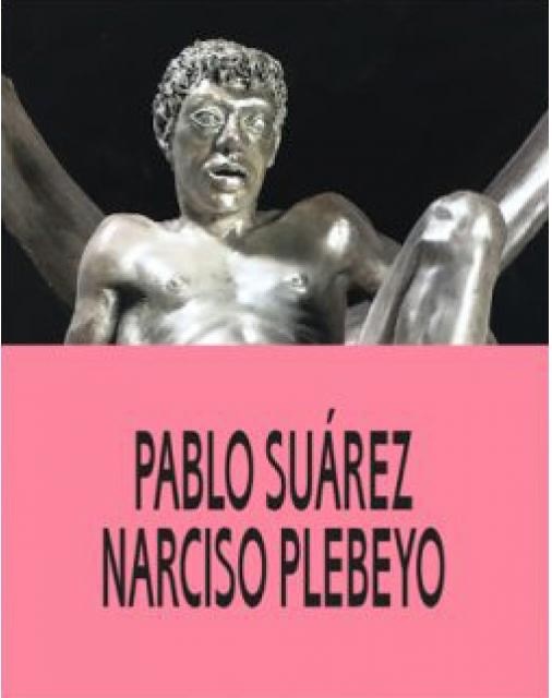 Papel Pablo Suarez (Narciso Plebeyo)