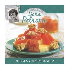 Papel Doña Petrona Coleccion Reposteria - 13/Dulces Y Mermeladas