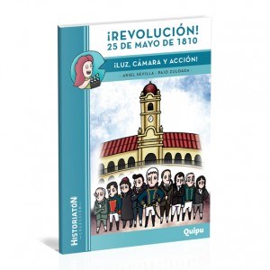 Papel Irevolucion! 25 De Mayo De 1810- Luz, Camara, Accion