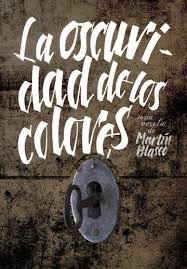 Papel Oscuridad De Los Colores, La - Zona Libre - 2019