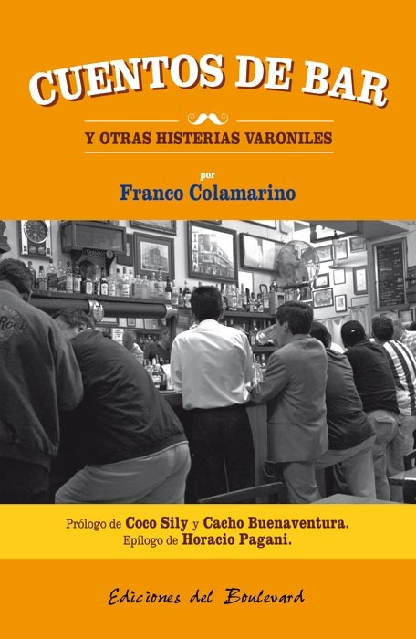 Cuentos De Bar por FRANCO COLAMARINO - 9789875564763 - Todas las temáticas  en un solo lugar