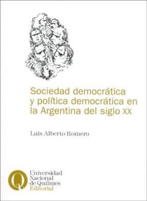  SOCIEDAD DEMOCRATICA Y POLITICA DEMOCRATICA EN LA ARGENT