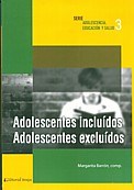 Papel Adolescentes Incluidos, Adolescentes Excluidos