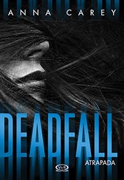 Papel Deadfall - Atrapada