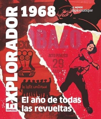Papel Explorador 1968 El A?O De Todas Las Revueltas