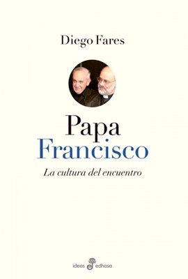 Papel Papa Francisco, La Cultura Del Encuentro