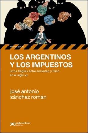 Papel Argentinos Y Los Impuestos, Los