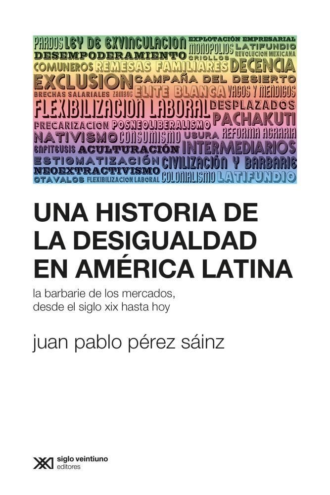 Papel Una Historia De La Desigualdada En America Latina