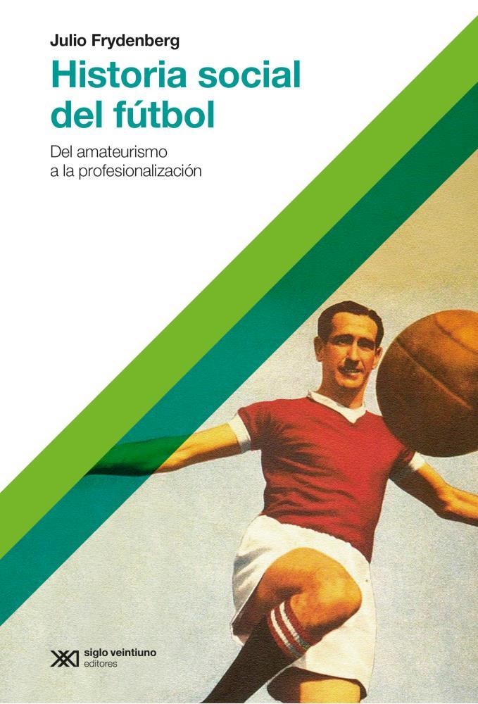 Papel Historia Social Del Futbol