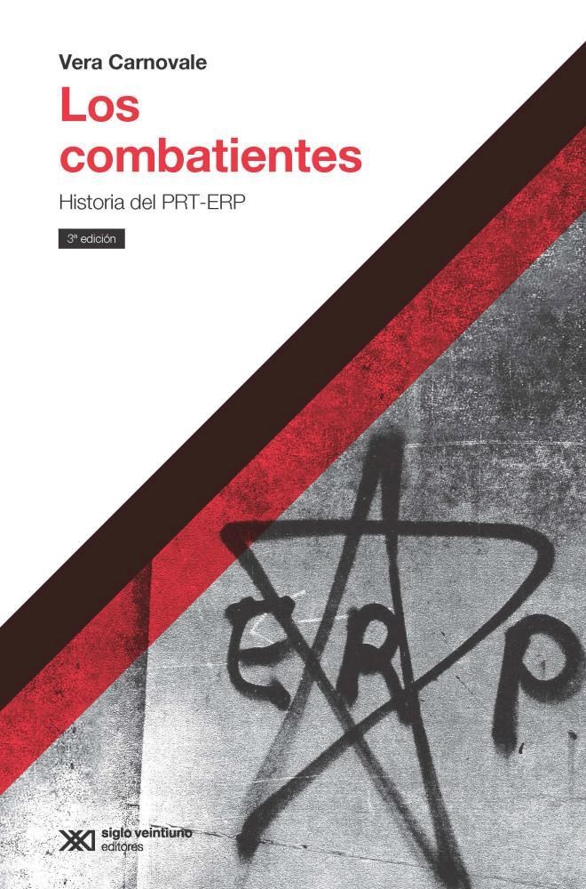 Papel Combatientes, Los. Historia Del Prt-Erp