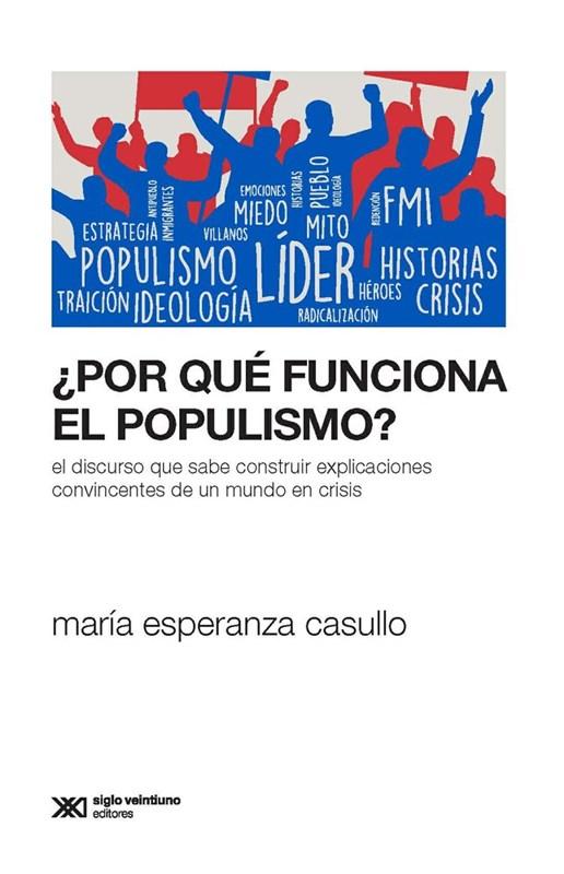 Papel ¿Por Qué Funciona El Populismo?