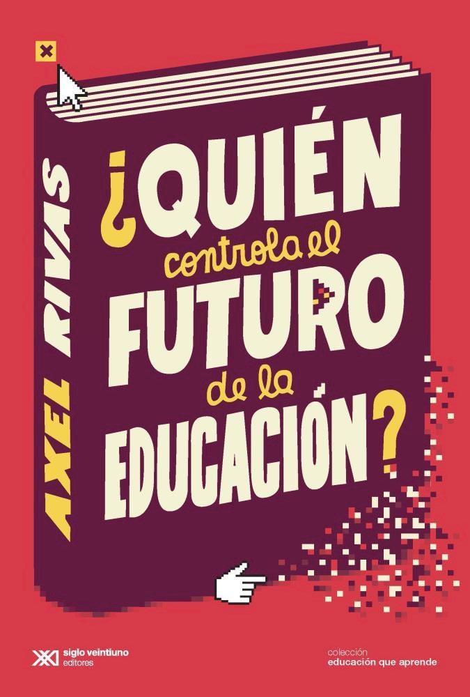 Papel Quien Controla El Futuro De La Educacion?