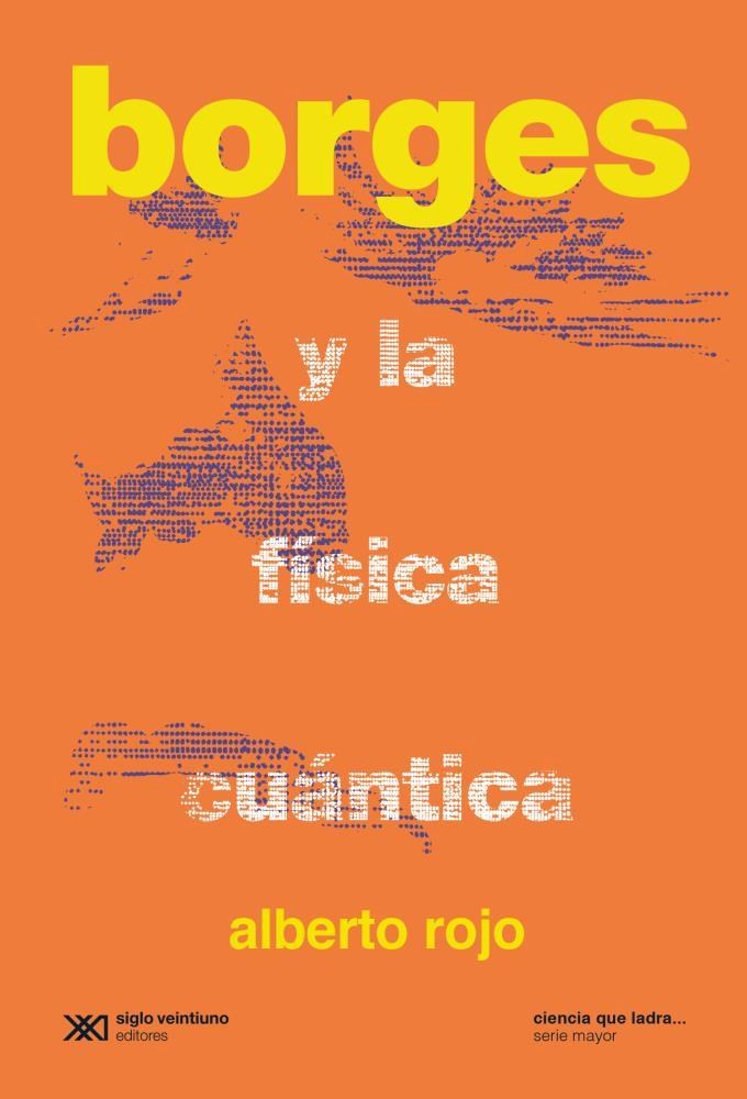Papel Borges Y La Fisica Cuantica (Edicion 2019)