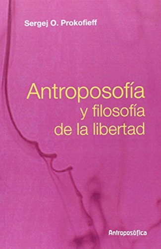 Papel Antroposofía Y Filosofía De La Libertad