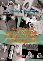 Papel Un Largo Viaje Hacia El Socialismo Nacional Y La Union Latinoamericana