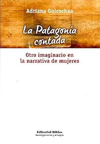 Papel Patagonia Contada, La