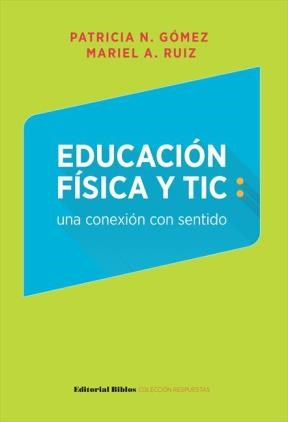 E-book Educación Física Y Tic: Una Conexión Con Sentido