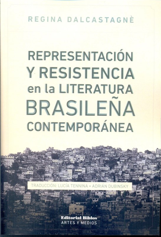 Papel Representacion Y Resistencia En La Literatura Brasilera