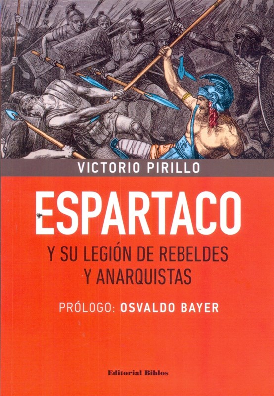 Papel Espartaco Y Su Legion De Rebeldes Y Anarquistas