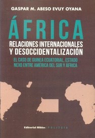 Papel Africa Relaciones Internacionales Y Desoccidentalizacion