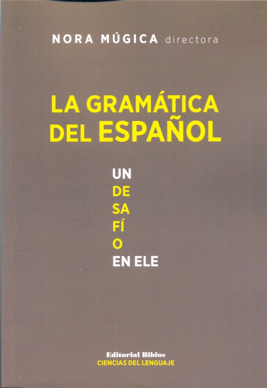 Papel Gramatica Del Espa?Ol, La. Un Desafio En Ele...