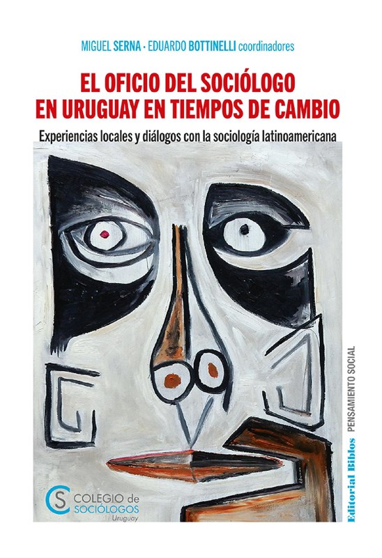 E-book El Oficio Del Sociólogo En Uruguay En Tiempos De Cambio