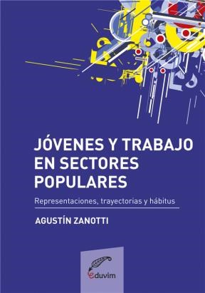 E-book Jóvenes Y Trabajo En Sectores Populares