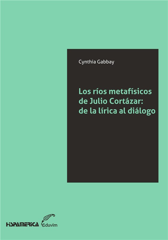 E-book Los Ríos Metafísicos De Julio Cortázar