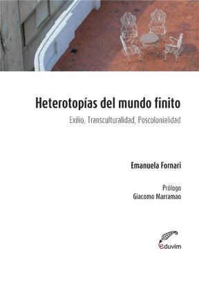 E-book Heterotopías Del Mundo Finito