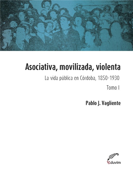 E-book Asociativa, Movilizada, Violenta - Tomo I