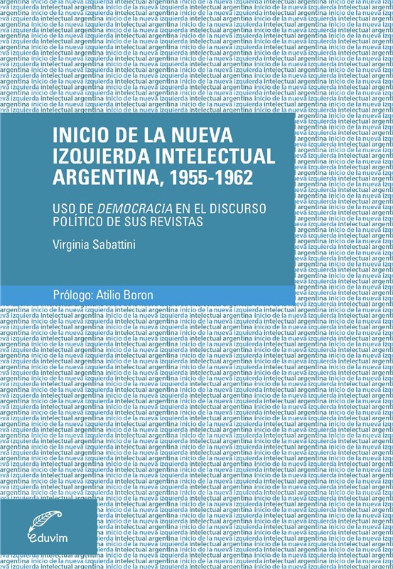 E-book Inicio De La Nueva Izquierda Intelectual Argentina, 1955-1962