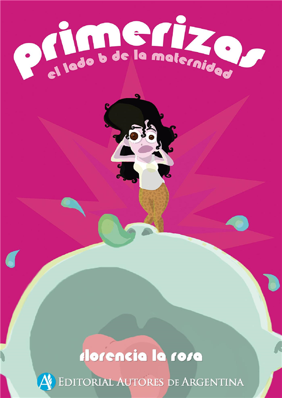E-book Primerizas : El Lado B De La Maternidad