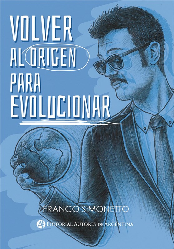 E-book Volver Al Origen Para Evolucionar