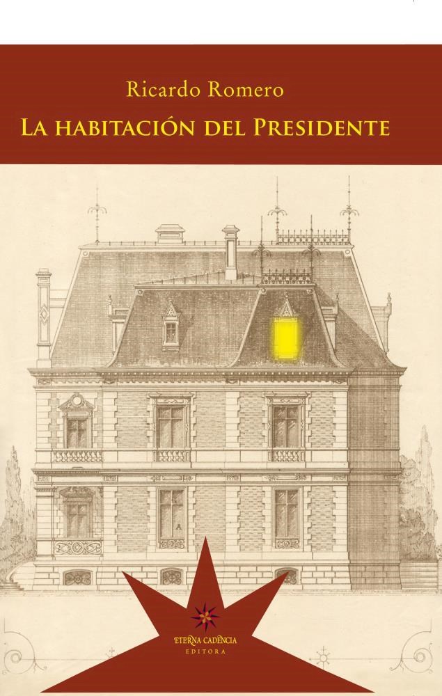Papel Habitacion Del Presidente, La