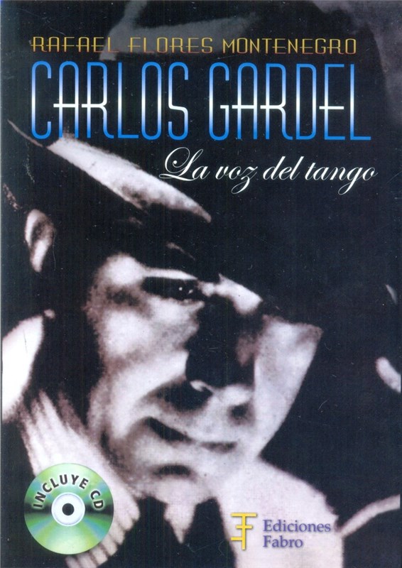 Papel Carlos Gardel. La Voz Del Tango
