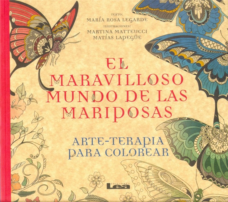 Papel El Maravilloso Mundo De Las Mariposas: Arte - Terapia Para Colorear