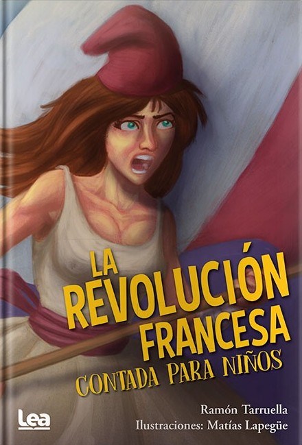 Papel La Revolucion Francesa Contada Para Niños
