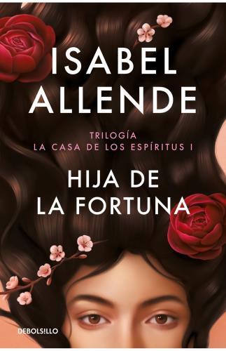 Papel Hija De La Fortuna (Debolsillo)